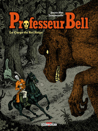 Professeur Bell T03 - Le Cargo du roi singe