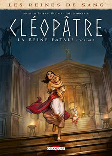 Cléopâtre, la Reine fatale T03