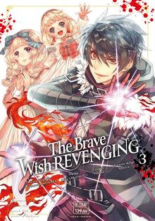 The Brave Wish Revenging
