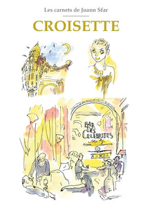 Les carnets de Joann Sfar - Croisette