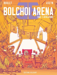 Bolchoi arena T03 - Révolutions