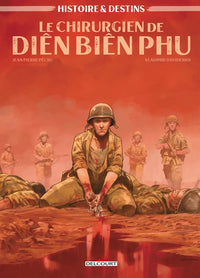 Le Chirurgien de Dien Bien Phu