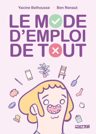 Le Mode d'emploi de tout