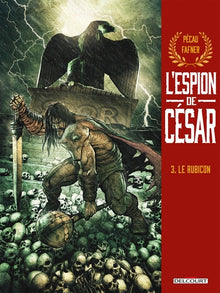 L'espion de César, tome 3