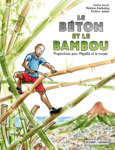 Le béton et le bambou