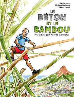 Le béton et le bambou