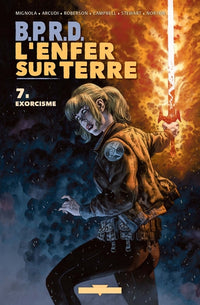 BPRD - L'enfer sur terre T07- Exorcisme