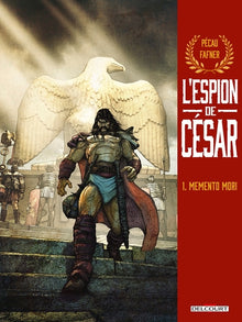 L'espion de César T01