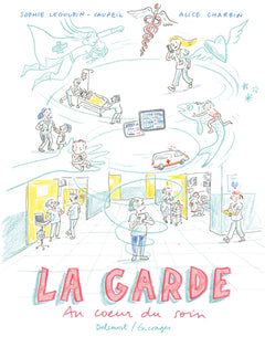 La Garde - Au coeur du soin