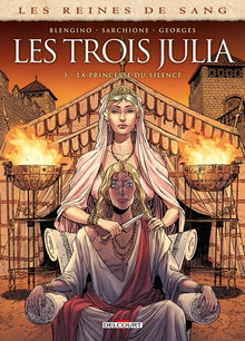 Les reines de sang - Les trois Julia, Tome 3