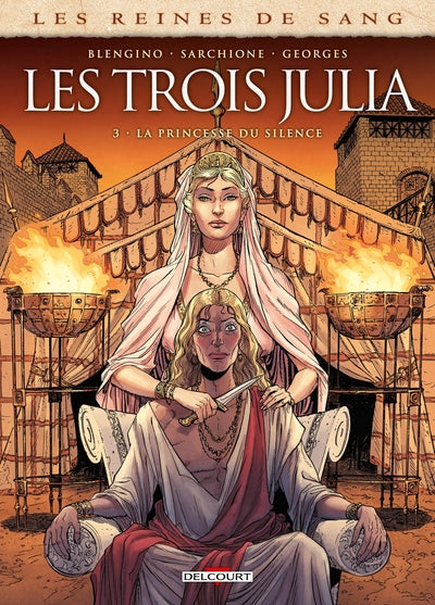 Les reines de sang - Les trois Julia, Tome 3