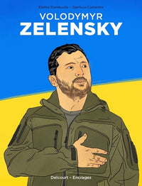 Volodymyr Zelensky - La voix du peuple
