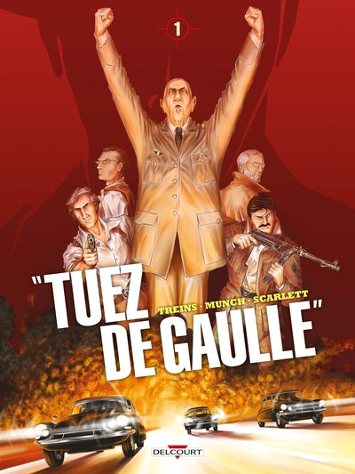 Tuez de Gaulle !