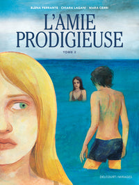 L'Amie prodigieuse T02