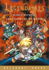 Les Légendaires - Aventures T11: Les Cicatrices du monde
