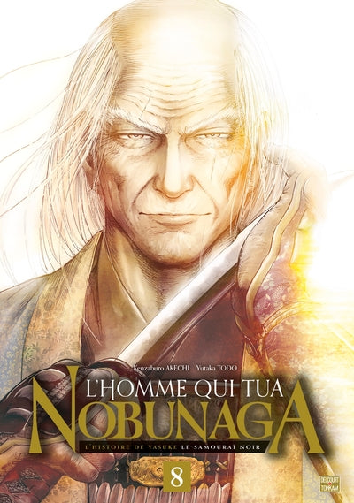 L'homme qui tua Nobunaga T08