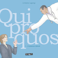 Quiproquos - l'existence ridicule T01