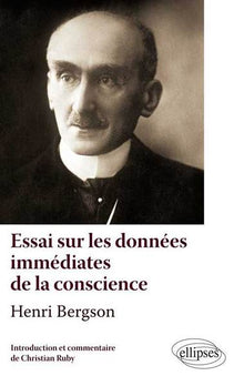 Essai sur les données immédiates de la conscience