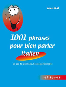 1001 phrases pour bien parler italien