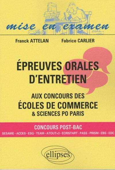 Epreuves orales d'entretien aux concours des écoles de commerces & sciences po Paris