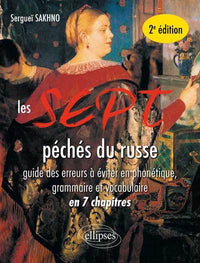 Les 7 péchés du russe