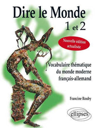 Dire le monde 1 et 2