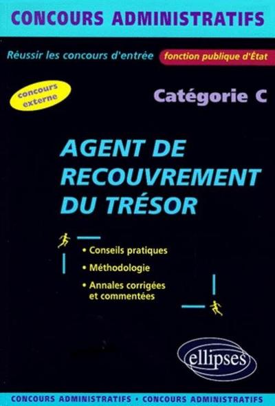 Agent de recouvrement du trésor - Concours externe - Catégorie C - Fonction publique d'État