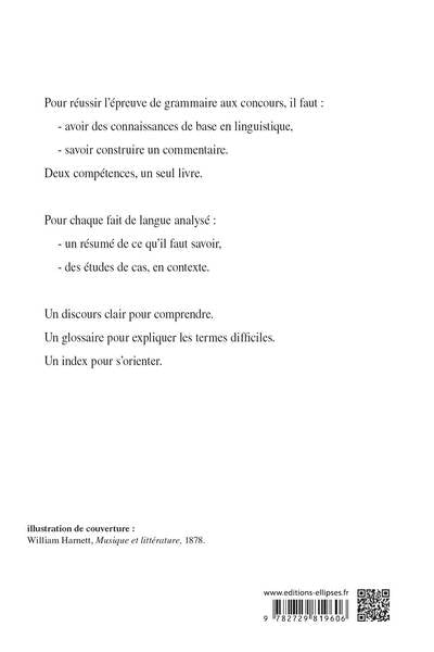 Réussir le commentaire grammatical de textes - Nouvelle édition
