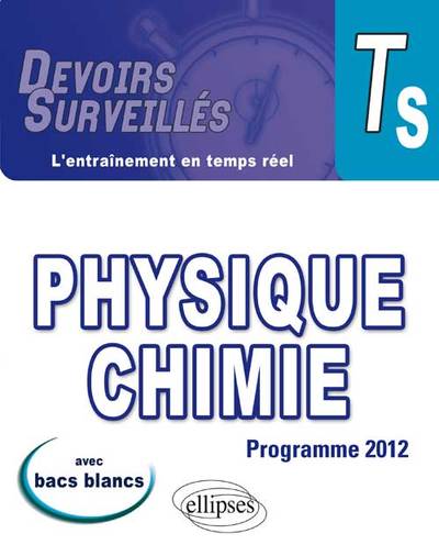 Physique-Chimie - Terminale S conforme au nouveau programme 2012
