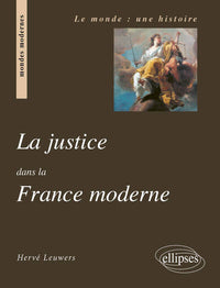 La justice dans la France moderne