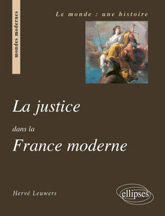La justice dans la France moderne