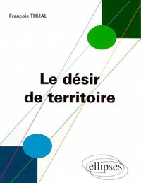 Le désir de territoire