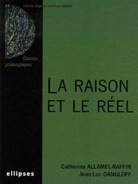 la raison et le réél
