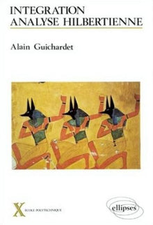 Intégration : Analyse Hilbertienne