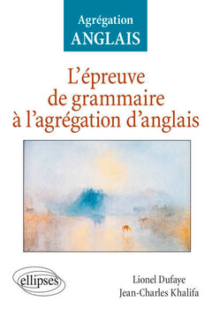 L'épreuve de grammaire à l'agrégation d'anglais