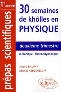 Deuxième trimestre : Mécanique - Thermodynamique