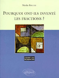Pourquoi ont-ils inventé les fractions ? - n°1