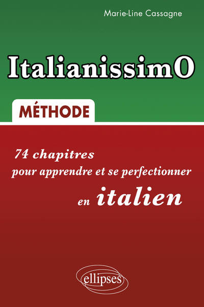 ItalianissimO. 74 chapitres pour apprendre et se perfectionner en italien