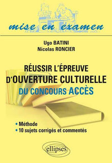 Réussir l'épreuve d'ouverture culturelle du concours ACCES