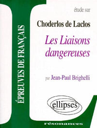 Les liaisons dangereuses