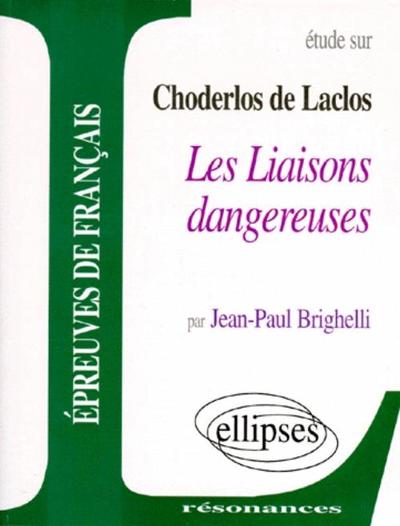 Les liaisons dangereuses