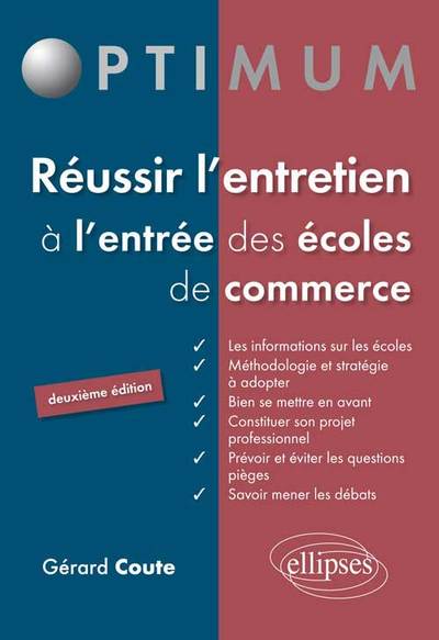 Réussir l'entretien à l'entrée des écoles de commerce - 2e édition
