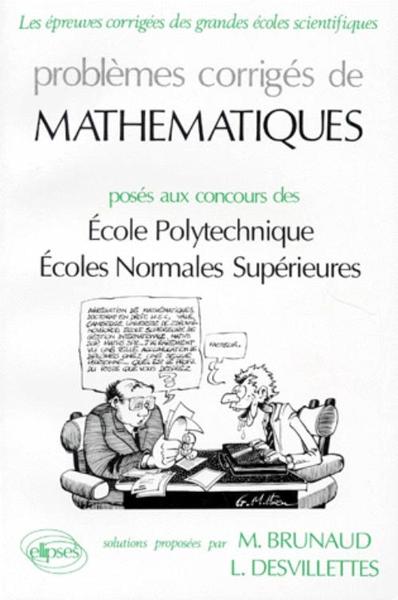Mathématiques Polytechnique, ENS Ulm, ENS Lyon