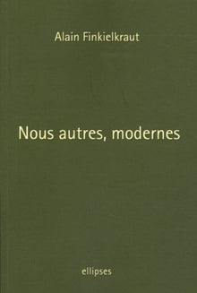 Nous autres, modernes