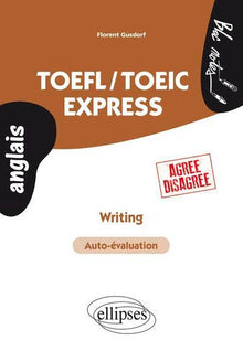 TOEFL/TOEIC Express • Writing • (Agree-Disagree)
