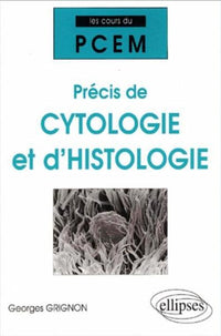 Cours du PCEM : Précis de Cytologie et d'Histologie