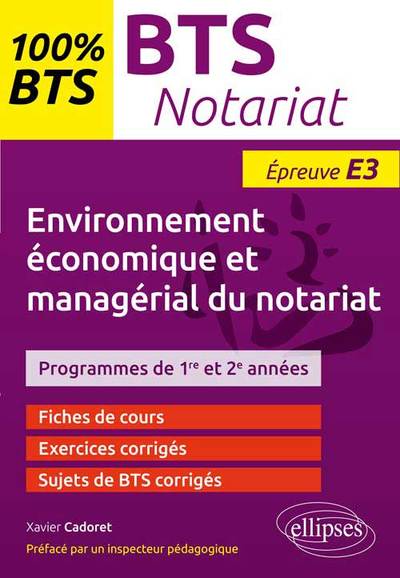 BTS Notariat épreuve E3 : Environnement économique et managérial du notariat