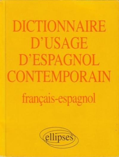Dictionnaire d'usage d'espagnol contemporain