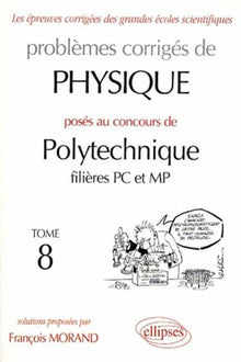 Physique Mines/Ponts 2001-2002, tome 8