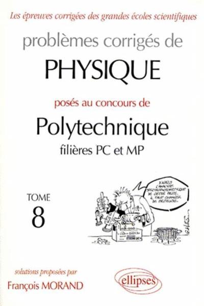 Physique Mines/Ponts 2001-2002, tome 8